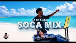 SOCA MIX 2024 | THE BEST OF SOCA 2024 MIXED BY DJ STYLEZ