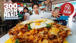 EPIC 300 Apom Manis Challenge! | LEGENDARY 120 YEARS Michelin-Recommended Apom Manis in Penang!
