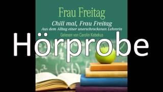 Frau Freitag - Chill mal, Frau Freitag (Hörbuch-Bestseller)