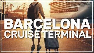 ️ BARCELONA cruise terminal | transportation guide ️ #089