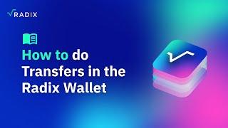 Radix Wallet User Guide: How to do Transfers in the Radix Wallet