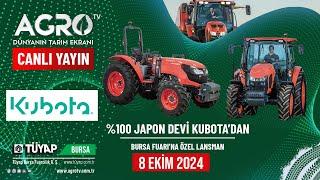 #CANLI%100 Japon Devi Kubota'dan Bursa Fuarı'na Özel Lansman | Bursa Tarım Fuarı 2024