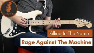 Killing In The Name - Rage Against The Machine (Guitar Cover)