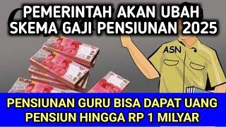 SIAP SIAP TAHUN 2025 PENSIUNAN GURU BISA DAPAT UANG PENSIUN HINGGA RP 1 MILIAR