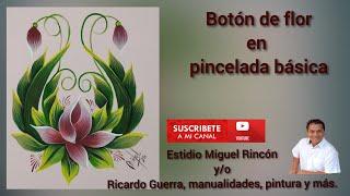 Botón de flor en #pinceladas básicas/ #principiantes/ One Stroke, #pintura decorativa/ Miguel Rincón