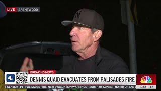 Actor Dennis Quaid talks evacuation experience during Palisades Fire