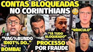 BOMBA! O PROCESSO CRlMlN0S0 POR FRAUDE QUE BLOQUEOU AS CONTAS DO CORINTHIANS QUE PODE FAZER MEMPHIS