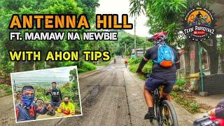 Antenna Hill Revisited | Ft. Mamaw na Newbie | Ahon Tips