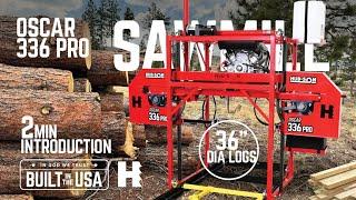 Hud-Son Oscar 336 Pro Portable Sawmill 2 Min Introduction