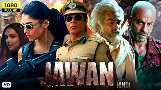 Jawan Full Hindi Movie 2023 | Shah Rukh Khan| Deepika Padukone| Vijay Sethupathi | Nayantara.....