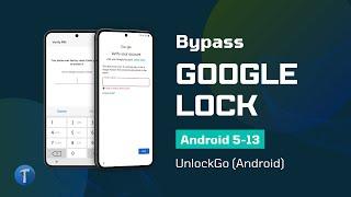 Android 5-14 Google FRP Bypass on All Samsung | No Emergency Call | UnlockGo (Android)