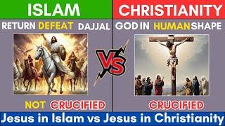 Jesus in Islam vs Jesus in Christianity-Comparison