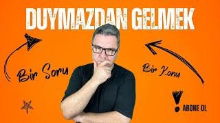 İnsan Neden Duymazdan Gelir?