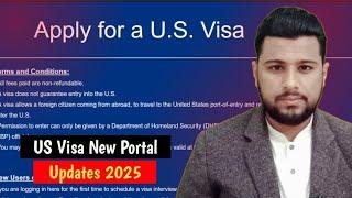 US Embassy New Portal | Latest Updates and Changes in New US Visa Appointment Portal 2025