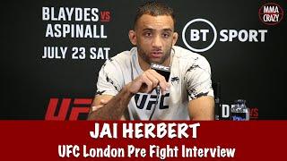 Jai Herbert Reflects on Ilia Topuria loss & says “Its a blessing if I get 3 rounds” against Nelson