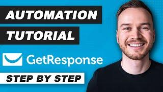 GetResponse Automation Tutorial 2024 (Step-by-Step)