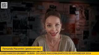 Retrospectiva do Canal The Exposed aborda o caso Maira Rocha