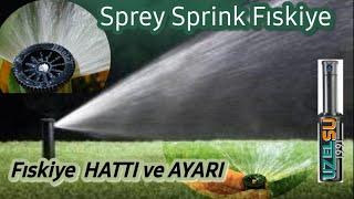 Bahçe Spring fıskiye hattı nasıl döşenir? Nasıl ayar yapılır? Bilmek isteyeceğiniz  bilgiler.