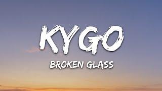 Kygo, Kim Petras - Broken Glass (Lyrics)