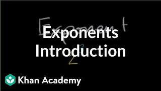 Introduction to exponents | Pre-Algebra | Khan Academy