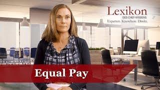 Lexikon des Chefwissens: Equal Pay (Grundlagen Personal)