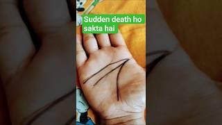sudden death #palmistry #astrology #hastrekha #youtube #shorts