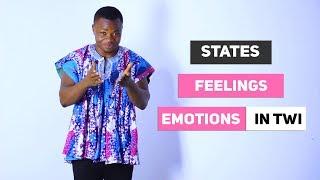 States, feelings, emotions in Twi | Twi vocabulary | Online Twi lessons | LEARNAKAN.COM