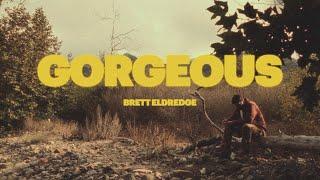 Brett Eldredge - Gorgeous (Official Lyric Video)