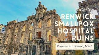 Renwick Smallpox Hospital Ruins - Roosevelt Island, NYC