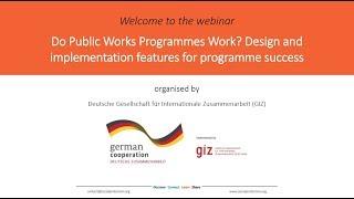 Do Public Works Programmes Work? Design and implementation features for programme success