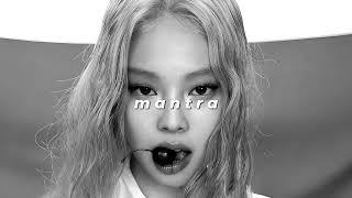 jennie - mantra (slowed + reverb)