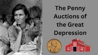 The Penny Auctions of the Great Depression