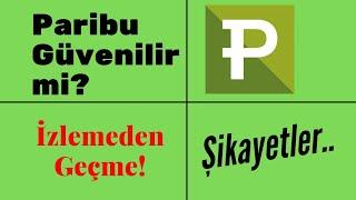 Paribu Güvenilir mi?(Çökme Sorunları,Para Yaptırabilir miyiz?)