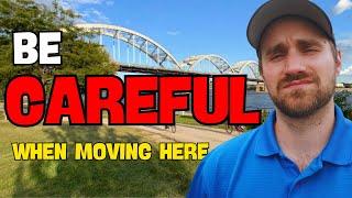 Be EXTREMELY careful when moving to Davenport Iowa...