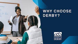 Why choose the University of Derby?