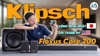 Đánh giá trọn bộ soundbar Flexus Core 200 mới nhất: Klipsch giờ đã khác xưa!