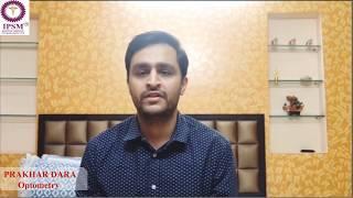 optometry course - Testimony video  by Prakhar dara student of  IPSM DELHI Institute for Paramedical