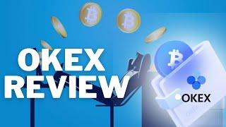 OKEx Review | Cryptocurrency Exchange