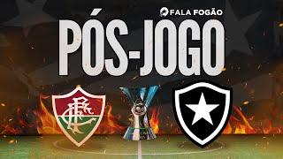 PÓS-JOGO FLUMINENSE x BOTAFOGO - BRASILEIRÃO 27ª RODADA