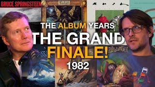 1982: The Grand Finale! Rush, Alan Parsons Project, Marillion & more! | The Album Years Podcast