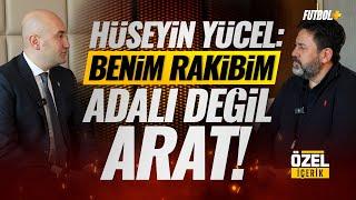 Beşiktaş Başkanı Hüseyin Yücel: Benim seçimde rakibim Serdal Adalı değil, Hasan Arat! | Fatih Doğan