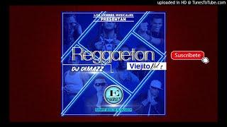 Reggaeton Viejito Mix By Dj Dimazz (Element Music de El Salvador)