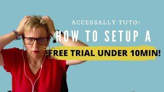 AccessAlly Tutorial - How to Setup a Free Trial with AccessAlly under 10 minutes!