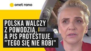 Południe Polski walczy z powodzią, PiS protestuje w Warszawie. "Nie robi się takich rzeczy"