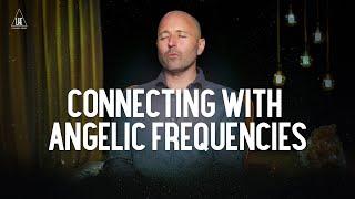 Connecting with Angelic Frequencies 