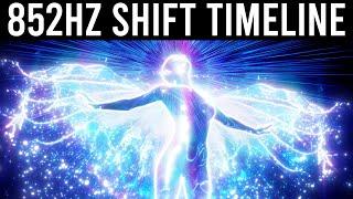 852hz Higher Self Activation 》Step Into Your Highest Version 》Shift Timelines & Create Your Reality