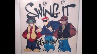 Da Bush Babees - Swing It (Jazziness) Vocal - 1994 Reprise Records - J. Prins | Bob Power | Mr. Man