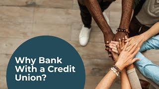 Why Bank With a Credit Union? | Hanscom Federal Credit Union