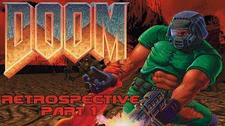 Doom Retrospective - Part 1