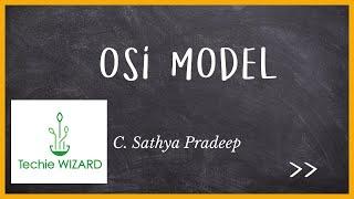 OSI Model | basics of networking || Techie WIZARD ||